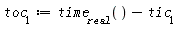 toc[1] := time[real]()-tic[1]