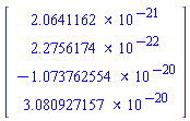 Vector(4, {(1) = 0.2064116200e-20, (2) = 0.2275617400e-21, (3) = -0.1073762554e-19, (4) = 0.3080927157e-19})