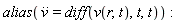 alias(diff(v(t), t, t) = diff(v(r, t), t, t))