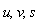 u, v, s