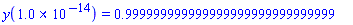 y(0.10e-13) = .999999999999999999999999999999