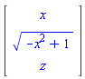 Vector(3, {(1) = x, (2) = sqrt(-x^2+1), (3) = z})