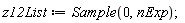 z12List := Sample(0, nExp)