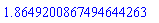 1.8649200867494644263
