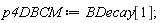 p4DBCM := BDecay[1]