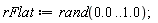 rFlat := rand(0. .. 1.0)