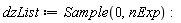 dzList := Sample(0, nExp)