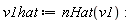 v1hat := nHat(v1)