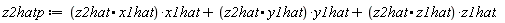 z2hatp := (z2hat.x1hat)*x1hat+(z2hat.y1hat)*y1hat+(z2hat.z1hat)*z1hat