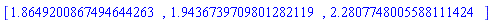 [1.8649200867494644263, 1.9436739709801282119, 2.2807748005588111424]