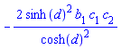 -2*sinh(d)^2*b[1]*c[1]*c[2]/cosh(d)^2