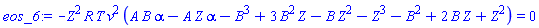 -Z^2*R*T*v^2*(A*B*alpha-A*Z*alpha-B^3+3*B^2*Z-B*Z^2-Z^3-B^2+2*B*Z+Z^2) = 0