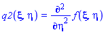q2(xi, eta) = diff(diff(f(xi, eta), eta), eta)