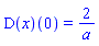 (D(x))(0) = 2/a