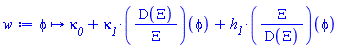 proc (phi) options operator, arrow; kappa__0+kappa__1*(D(Xi)/Xi)(phi)+h__1*(Xi/D(Xi))(phi) end proc