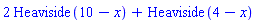 2*Heaviside(10-x)+Heaviside(4-x)