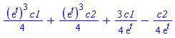 (1/4)*(exp(t))^3*c1+(1/4)*(exp(t))^3*c2+(3/4)*c1/exp(t)-(1/4)*c2/exp(t)