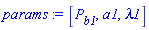 [P__b1, a1, lambda1]