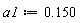 a1 := .150