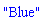"Blue"