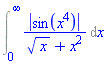 Int(abs(sin(x^4))/(x^(1/2)+x^2), x = 0 .. infinity)
