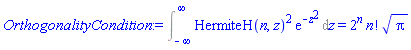 Int(HermiteH(n, z)^2*exp(-z^2), z = -infinity .. infinity) = 2^n*factorial(n)*Pi^(1/2)