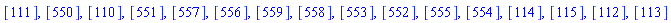 [111], [550], [110], [551], [557], [556], [559], [558], [553], [552], [555], [554], [114], [115], [112], [113]