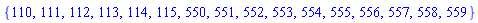 {110, 111, 112, 113, 114, 115, 550, 551, 552, 553, 554, 555, 556, 557, 558, 559}
