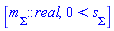 [m__Sigma::real, 0 < s__Sigma]
