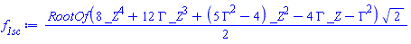 (1/2)*RootOf(8*_Z^4+12*Gamma*_Z^3+(5*Gamma^2-4)*_Z^2-4*Gamma*_Z-Gamma^2)*2^(1/2)