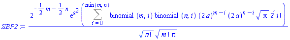 2^(-(1/2)*m-(1/2)*n)*exp(a^2)*(Sum(binomial(m, i)*binomial(n, i)*(2*a)^(m-i)*(2*a)^(n-i)*Pi^(1/2)*2^i*factorial(i), i = 0 .. min(m, n)))/(factorial(n)^(1/2)*(factorial(m)*Pi)^(1/2))