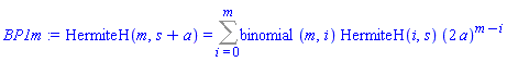 HermiteH(m, s+a) = Sum(binomial(m, i)*HermiteH(i, s)*(2*a)^(m-i), i = 0 .. m)