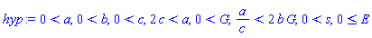 0 < a, 0 < b, 0 < c, 2*c < a, 0 < G, a/c < 2*b*G, 0 < s, 0 <= E
