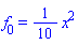 f[0](x) = (1/10)*x^2