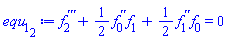 diff(diff(diff(f[2](x), x), x), x)+(1/2)*(diff(diff(f[0](x), x), x))*f[1](x)+(1/2)*(diff(diff(f[1](x), x), x))*f[0](x) = 0