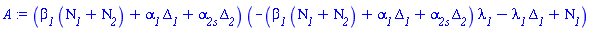 (beta__1*(Nu__1+Nu__2)+alpha__1*Delta__1+alpha__2s*Delta__2)*(-(beta__1*(Nu__1+Nu__2)+alpha__1*Delta__1+alpha__2s*Delta__2)*lambda__1-lambda__1*Delta__1+Nu__1)