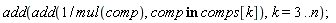 add(add(1/mul(comp), `in`(comp, comps[k])), k = 3 .. n)