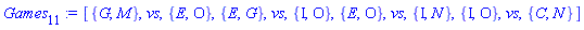 [{G, M}, vs, {E, O}, {E, G}, vs, {I, O}, {E, O}, vs, {I, N}, {I, O}, vs, {C, N}]