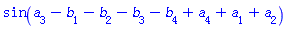 sin(a[3]-b[1]-b[2]-b[3]-b[4]+a[4]+a[1]+a[2])