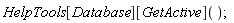HelpTools[Database][GetActive]()