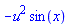 -u^2*sin(x)