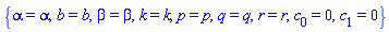 {alpha = alpha, b = b, beta = beta, k = k, p = p, q = q, r = r, c[0] = 0, c[1] = 0}
