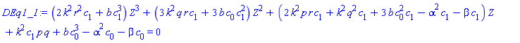 (2*k^2*r^2*c[1]+b*c[1]^3)*Z^3+(3*k^2*q*r*c[1]+3*b*c[0]*c[1]^2)*Z^2+(2*k^2*p*r*c[1]+k^2*q^2*c[1]+3*b*c[0]^2*c[1]-alpha^2*c[1]-beta*c[1])*Z+k^2*c[1]*p*q+b*c[0]^3-alpha^2*c[0]-beta*c[0] = 0
