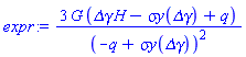 3*G*(`&Delta;&gamma;`*H-`&sigma;y`(`&Delta;&gamma;`)+q)/(-q+`&sigma;y`(`&Delta;&gamma;`))^2