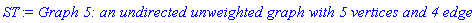GRAPHLN(undirected, unweighted, [F1, F2, F3, F4, F5], Array(%id = 18446744078367481854), `GRAPHLN/table/11`, 0)
