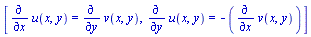 [diff(u(x, y), x) = diff(v(x, y), y), diff(u(x, y), y) = -(diff(v(x, y), x))]
