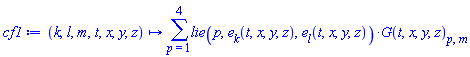 proc (k, l, m, t, x, y, z) options operator, arrow; sum(lie(p, e[k](t, x, y, z), e[l](t, x, y, z))*G(t, x, y, z)[p, m], p = 1 .. 4) end proc
