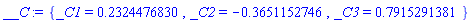 {_C1 = .2324476830, _C2 = -.3651152746, _C3 = .7915291381}