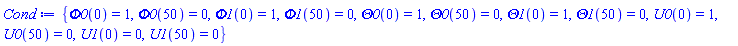 {Phi0(0) = 1, Phi0(50) = 0, Phi1(0) = 1, Phi1(50) = 0, Theta0(0) = 1, Theta0(50) = 0, Theta1(0) = 1, Theta1(50) = 0, U0(0) = 1, U0(50) = 0, U1(0) = 0, U1(50) = 0}