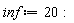 inf := 20